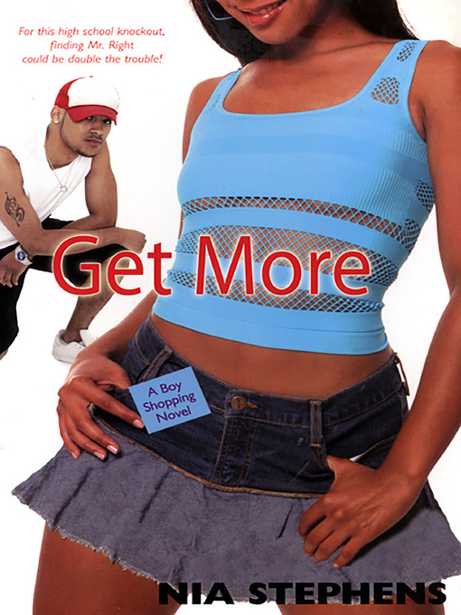 Title details for Get More (a Boy Shopping Novel) by Nia Stephens - Wait list